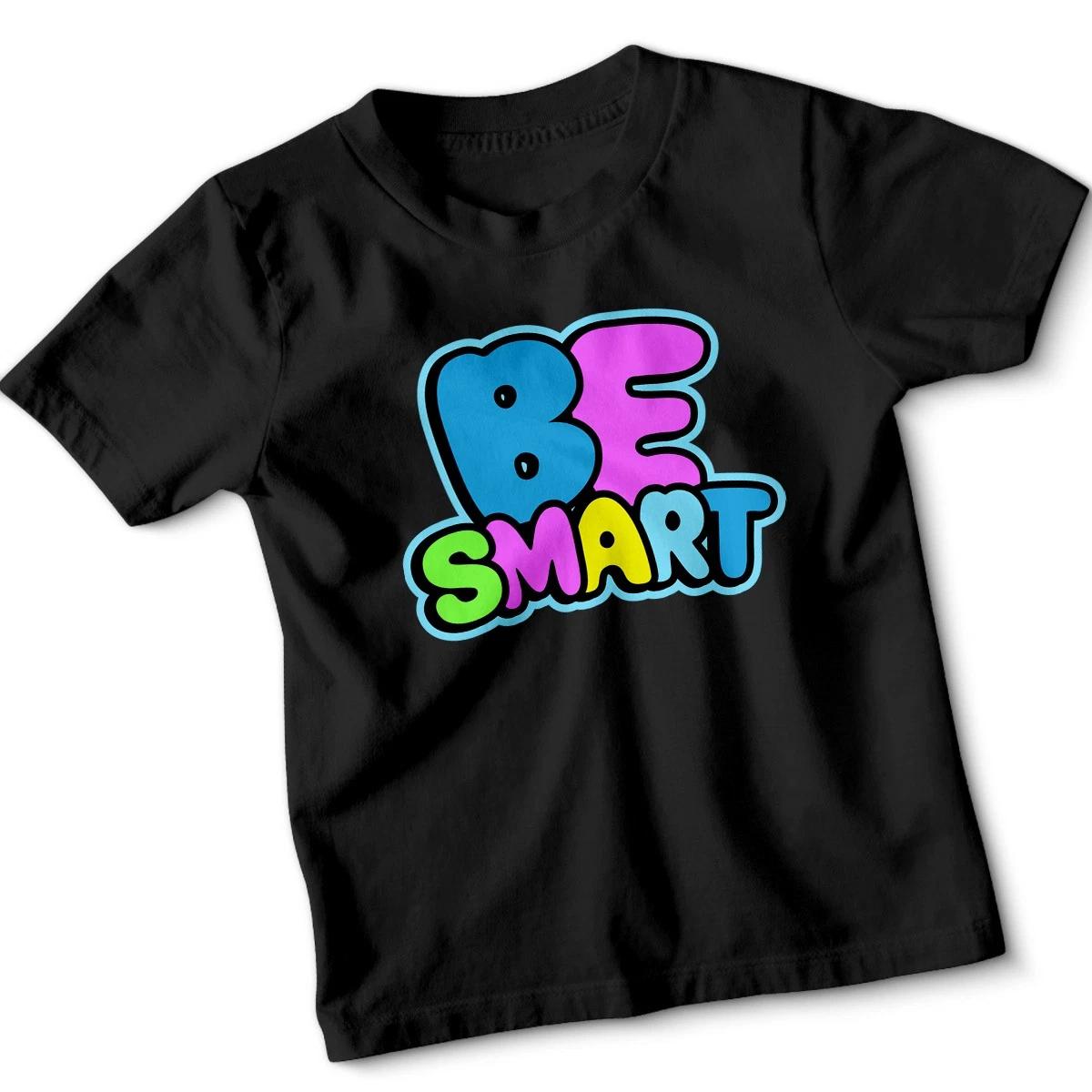 

Be Smart Kids Typography Tshirt Youth EncourageKIDSt Gift Design 110