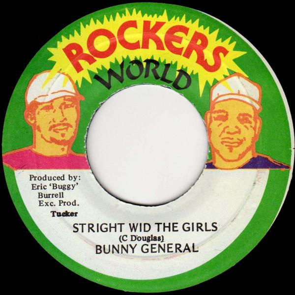 

7inch Record BUNNY GENERAL Stright Wid The Girls NONE Rockers World 1996 Jamaica Reggae Ska Dub Used