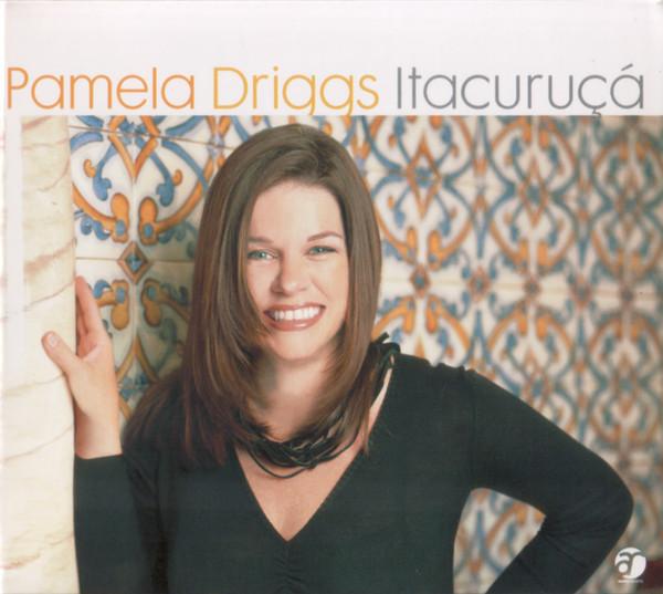 

CD PAMELA DRIGGS Itacuruca VICL69081 AOSIS 2002 Japan World Music Used