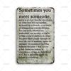 Vintage Metal Tin Sign Ideal Gift Sometimes You Meet Someone Retro Metal Signs for Man Cave Home Wall Art Decor Accessories