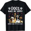 Dogs Make Me Happy Humans Make My Head Hurt Funny Gifts Dog T-Shirt