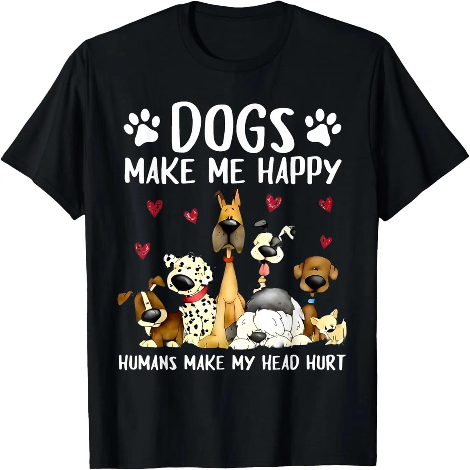 

Dogs Make Me Happy Humans Make My Head Hurt Funny Gifts Dog T-Shirt XXXXXL чёрный