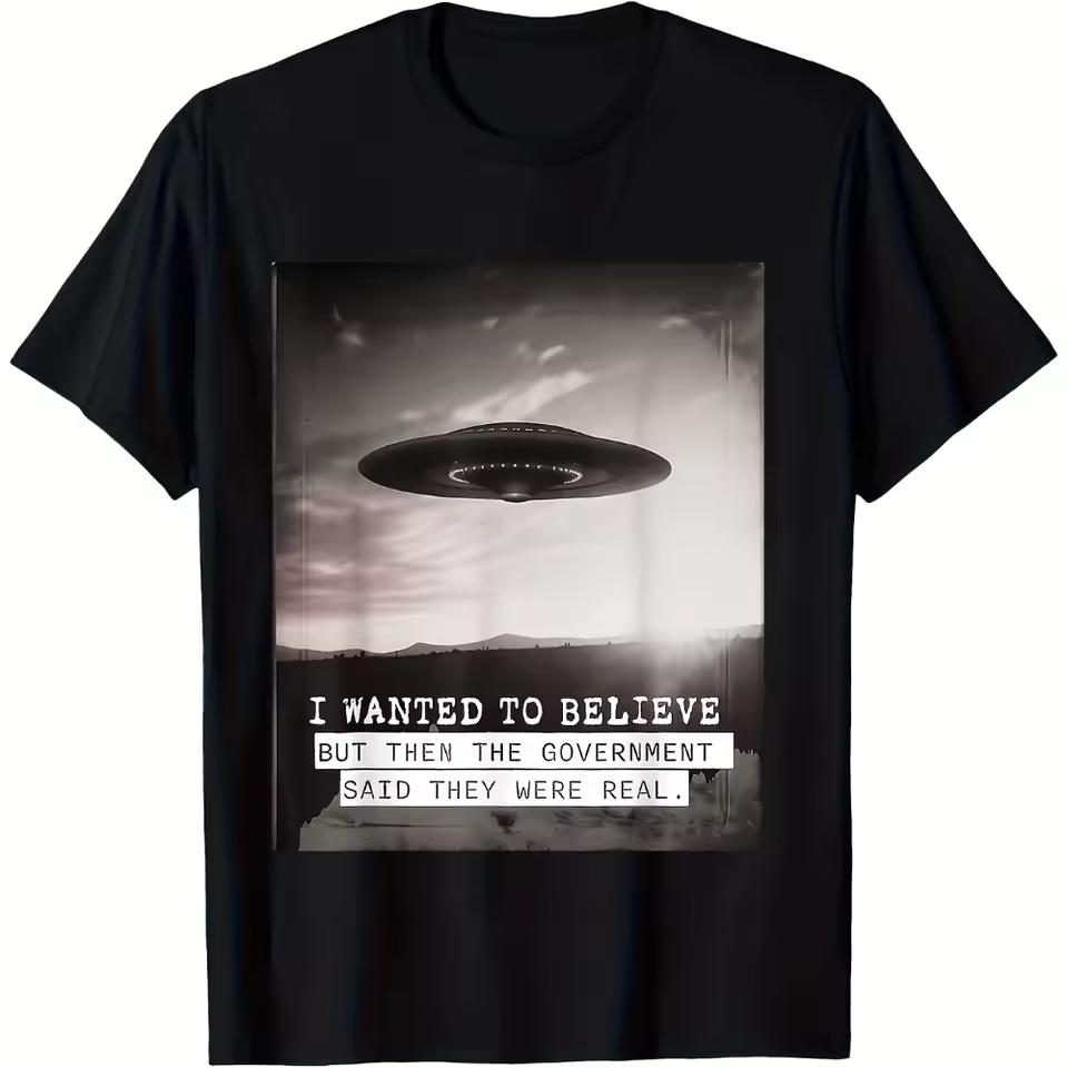 Men'S T-and kids tshirt I Wanted To Believe in UFO Conspiracy Black Casual Round Neck Tee Featuring Alien Government Text Design