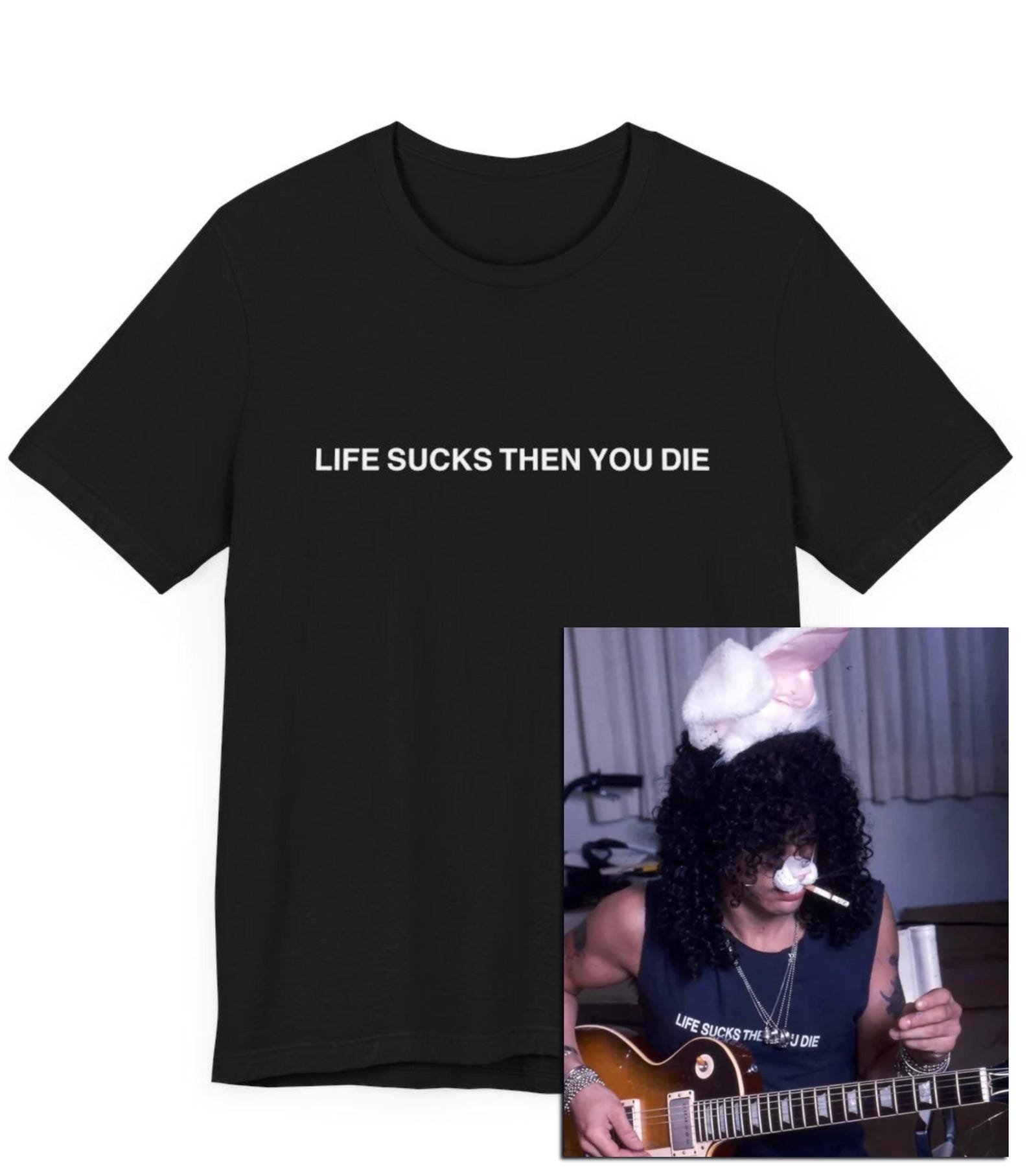 Life Sucks Then You Die Funny T-Shirt, Classic Rock, Heavy Metal, Funny Quote T-Shirt, 80s Nostalgia, Statement T-Shirt, Irreverent Gift S