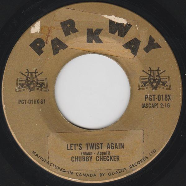 7inch Record CHUBBY CHECKER Lets Twist Again PGT018X PARKWAY Canada Rock Used