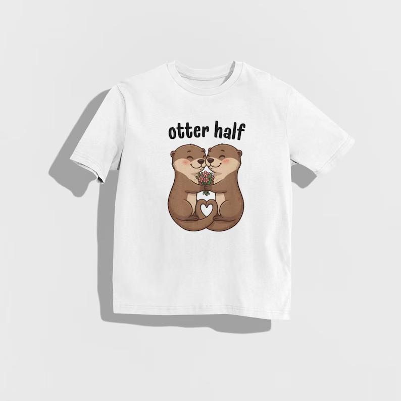 Otter Half Cute Otter Couple TShirt Funny Pun RoUnisextic Graphic Tee Kawaii Otter Heart Casual Top Gothic T Shirt Y2k Clothes S