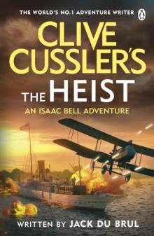 Clive Cusslers The Heist by Jack du Brul Paperback Book 9781405959704