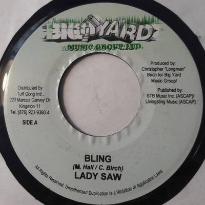 7inch Record LADY SAW - Bling NONE Big Yard Music  2005 Jamaica Reggae, Ska & Dub Used