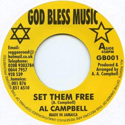 7inch Record AL CAMPBELL - Set Them Free GB001 God Bless Music 2006 UK Reggae, Ska & Dub