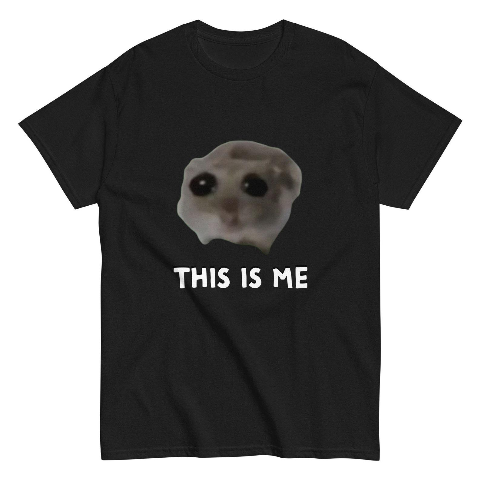 Sad Hamster Hampter Meme T-Shirt, Funny Viral Hamster L