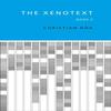 The Xenotext by Christian Bk Paperback Book 9781552454985