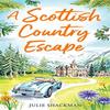 A Scottish Country Escape by Julie Shackman Paperback Book 9780008595180