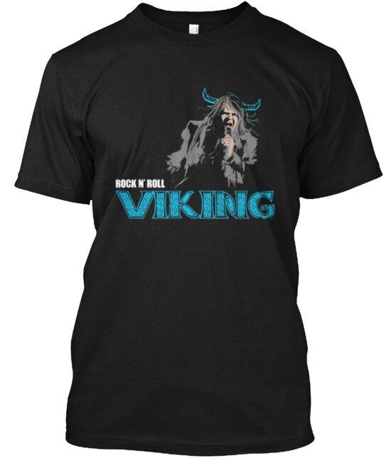 

Rocks N Roll Viking T Limited T-Shirt Made in the USA Size S to 5XL 2XL
