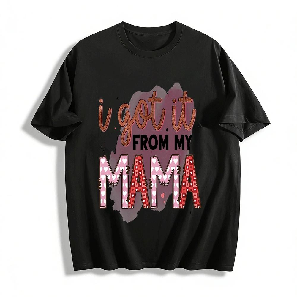 I Got It From My Mama Heart Print Casual Top Pure cotton T-shirt XXS