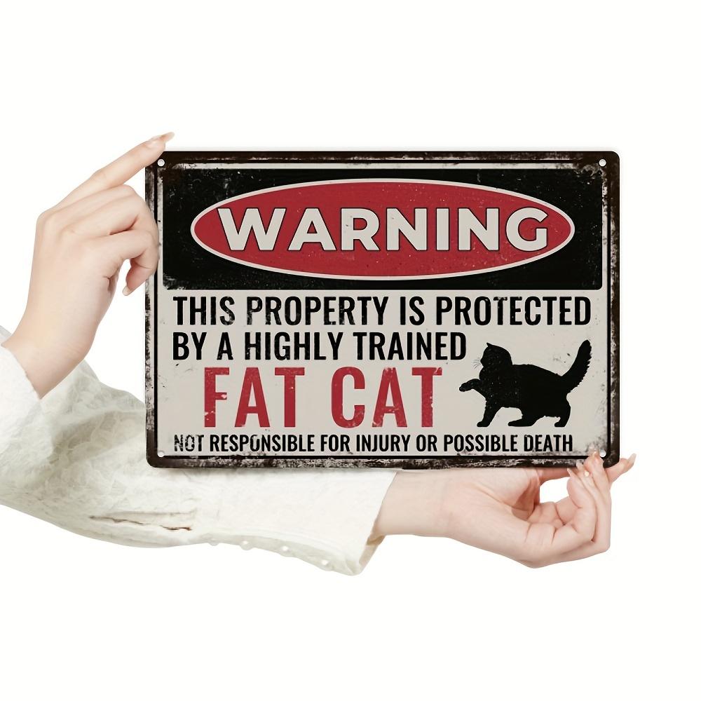 Warning Metal Signs, Vintage Fat Cat Tin Plaque, Retro Wall Art Decor for Home Coffee Kitchen Club