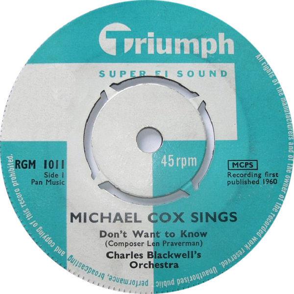

7inch Record MICHAEL COX - Don t Want To Know RGM1011 Triumph 1960 UK Pop Used