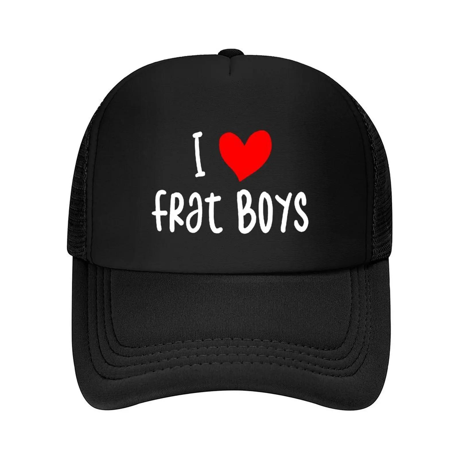 I Love Frat Boys  Frat Boy  College Lifestyle Baseball Cap sun hat Sunhat Fashion Beach Golf Cap Womens Unisexs