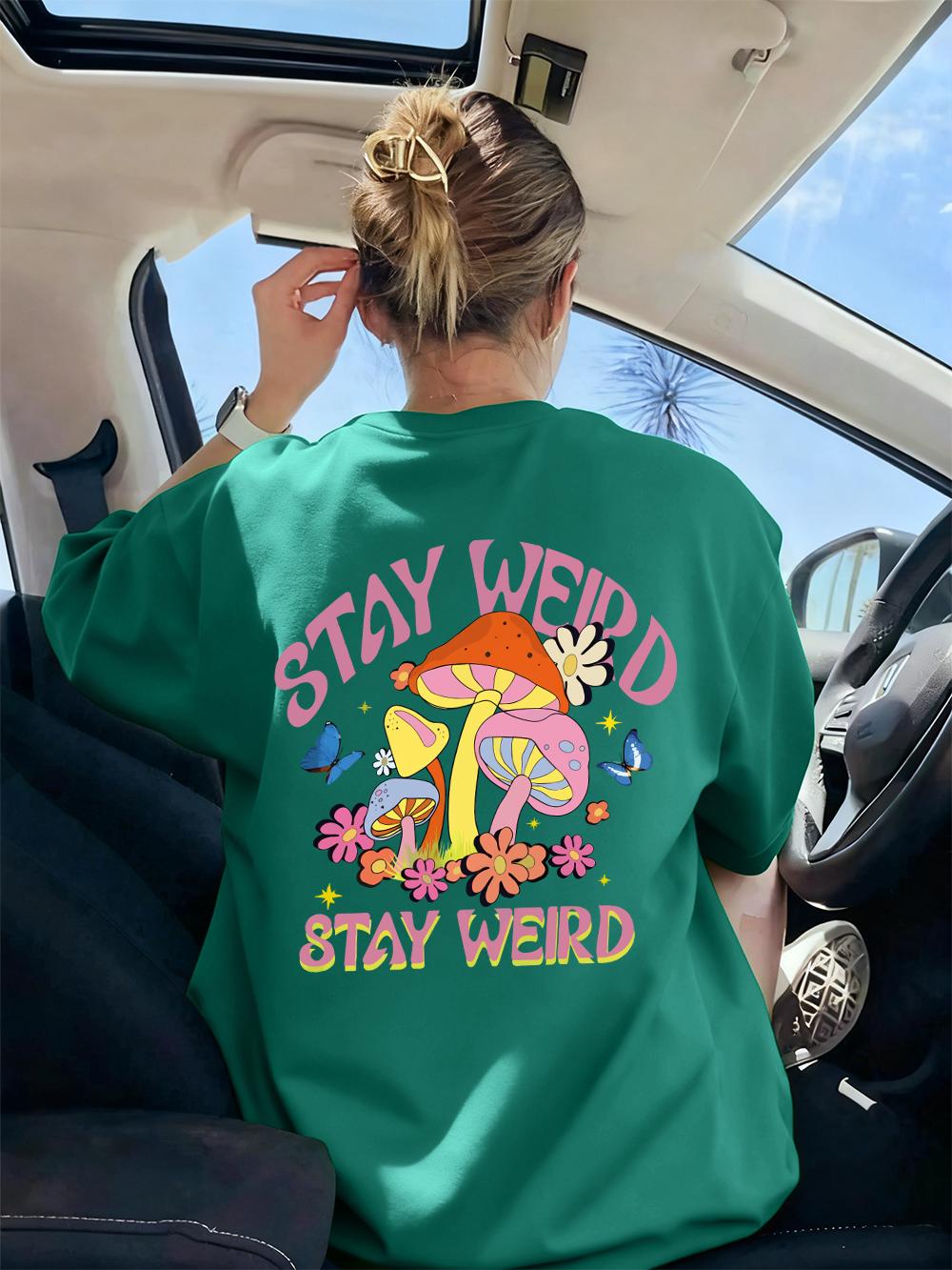 

Mushroom Stay Weird Printed TShirts Women Casual ONeck Short Sleeve Tops Comfortable Loose T Shirts Summer Soft Womans Clothes 4XL