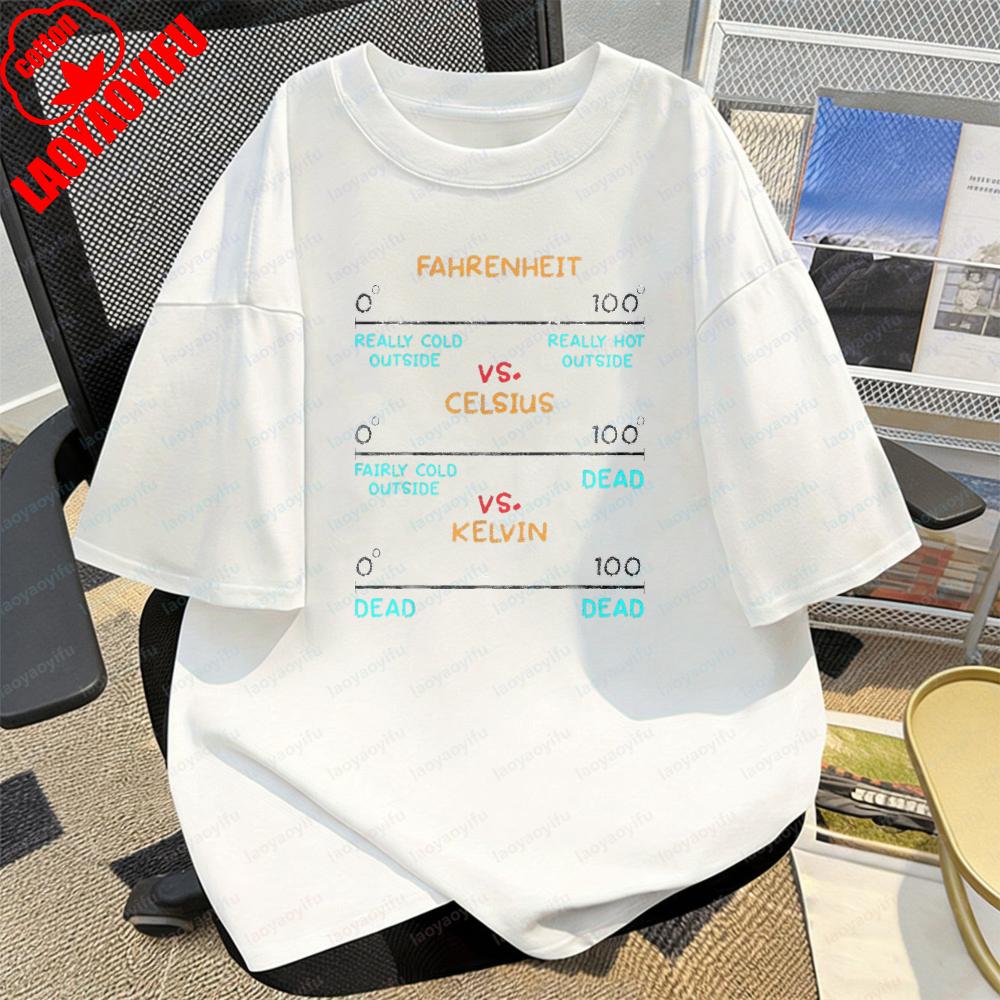 

Witty Temperature Scale TShirt Fahrenheit Celsius Kelvin Humor Unisex Tee Simple Science Nerd Casual Style Cotton Women Tops S
