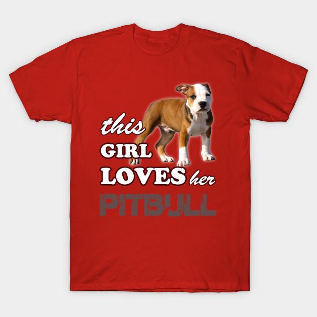 Unisex Fashion TShirt This Girl Loves Her Pit Bull Print TShirt Plus Size S-5XL T-Shirt 100%Cotton Tops O Neck Short Sleeve Tees