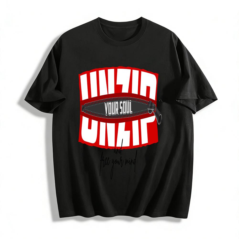 Unzip Your Soul Free Your Mind Slogan Graphic Casual Tee Pure cotton T-shirt XXS