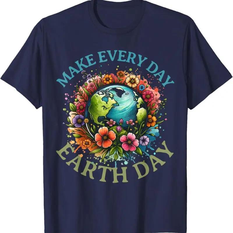 Make Every Day Earth Day Graphic T Shirt Breathable Cotton Crew Neck Tee for Unisex S