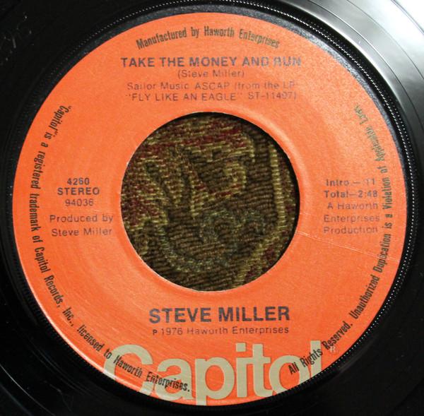 

7inch Record STEVE MILLER Take The Money And Run 4260 Capitol Records 1976 US Rock Used