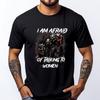 Im Afraid Of Women Shirt Men Skeleton Funny Mens Clothing 2025 Autumn  Men Clothes Hip Hop