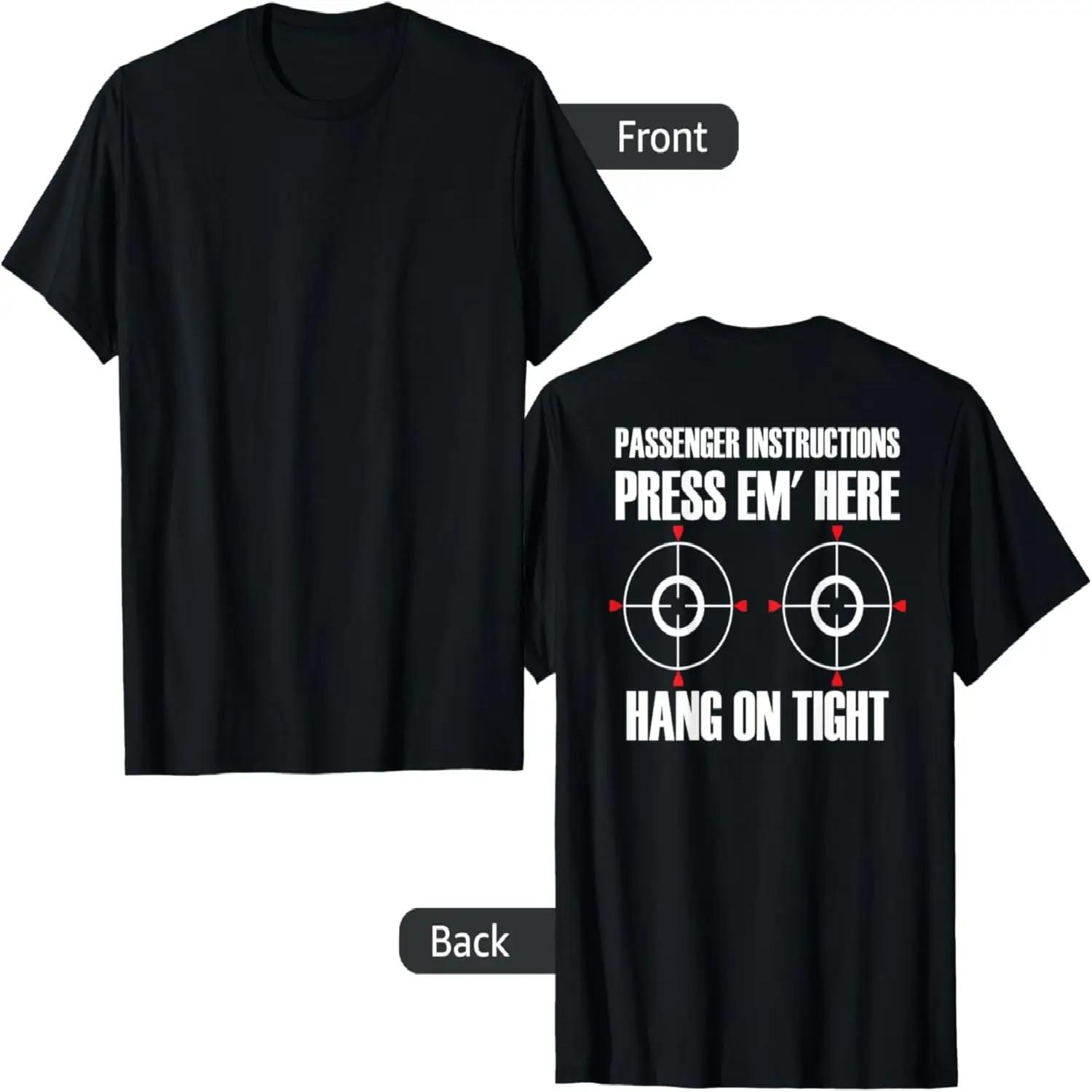 BACK PRINT Motorcycle Passenger Instructions Press Em  Here T-Shirt S чёрный