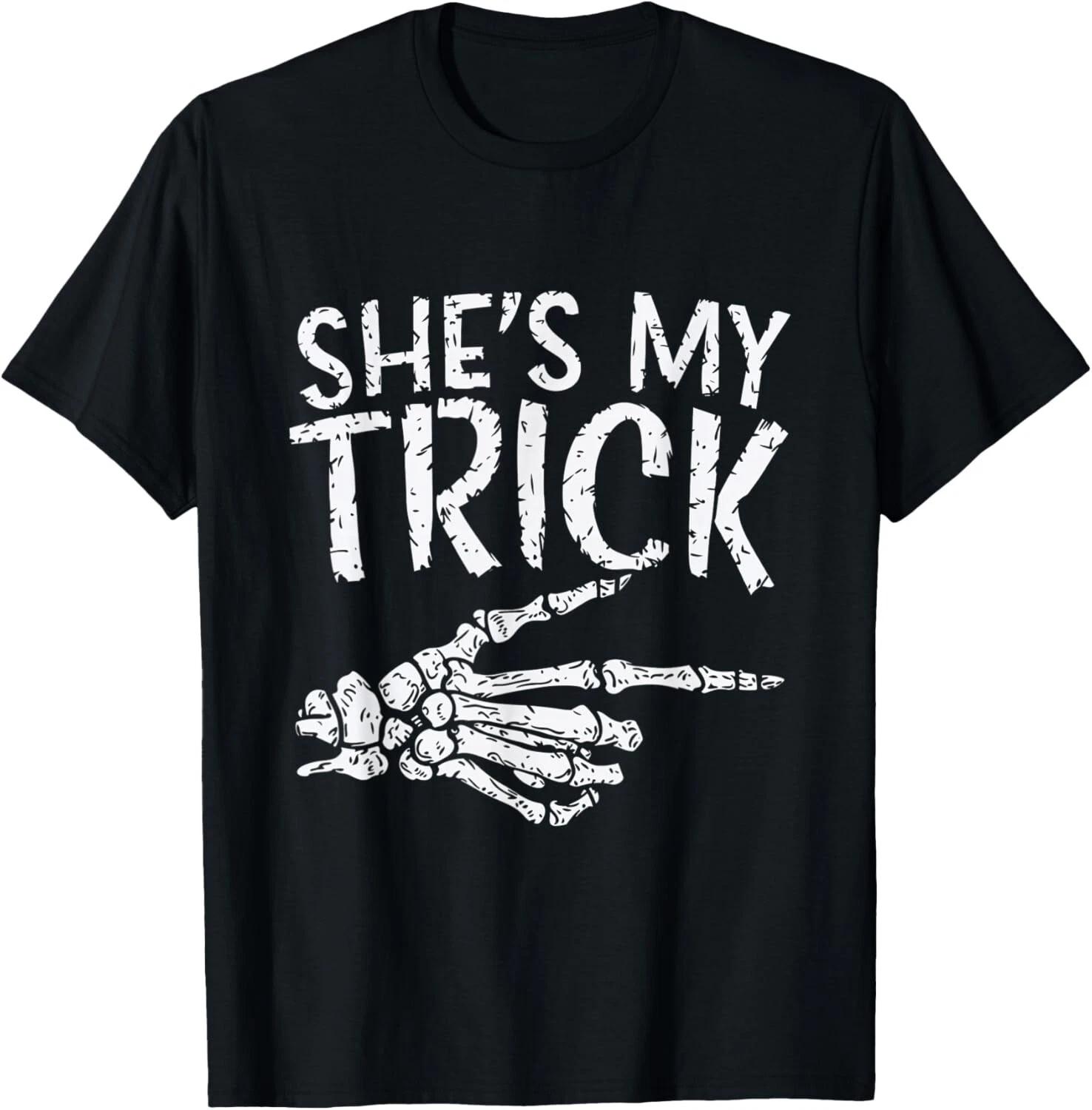 Shes My Trick Skeleton Halloween Costume Couple Costume T- Shirt L