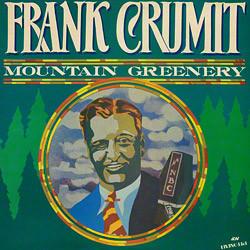 

LP Record FRANK CRUMIT - Mountain Greenery AJA5001 ASV, Living Era 1981 UK Pop Used