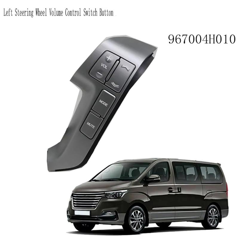 L10A 967004H010 Volume Control Switch Button Left Side Steering Wheel For Hyundai H1 Starex I800 Grand Starex 2015-2018