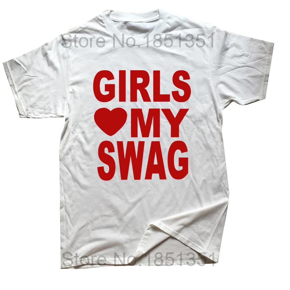 GIRLS LOVE MY SWAG Funny Vintage Summer Unisex's Novelty Streetwear T-Shirt Women Casual Streetwear Female Top Tee