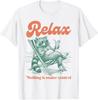 Relax Nothing Is Under Control Funny Chill Raccoon Men Women T-Shirt