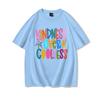 Harajuku Y2k Trend Girls Short Sleeve Tee Kindness Over Coolness Graphic Tee Unisex Clothing 100 Cotton Street Hip Hop T Shirt