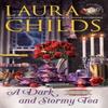 A Dark And Stormy Tea by Laura Childs Hardback Book 9780593200896