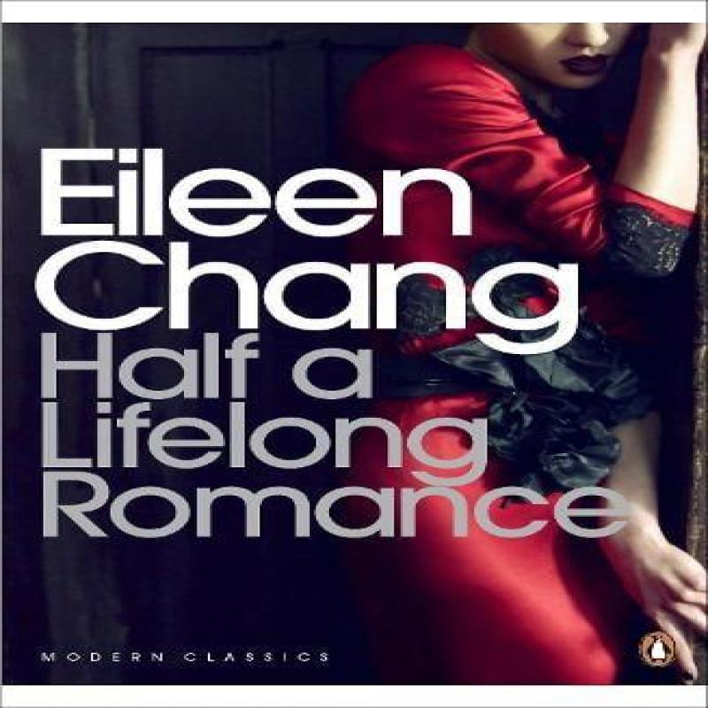 Half a Lifelong Romance by Eileen Chang Paperback Book 9780141189390