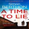 A Time To Lie by Simon Berthon Hardback Book 9780008214463