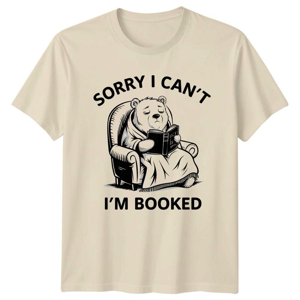 Sorry I Cant Im Booked TShirt Introvert Pun Book Lover Gift For Him And Her