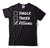 Mens Fishing Shirt Too Busy Fishing Shirt Relationship Status Fishing Tee Unisex T-Shirt