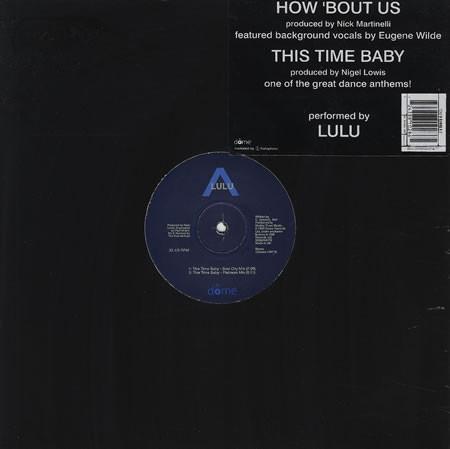 

12inch Record LULU - How Bout Us 12DOME1007 Dome Records 1993 UK Dance & Electronica Used