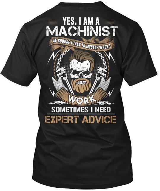 Machinist T-Shirt Made in the USA Size S to 5XL Unisex T-Shirt XL