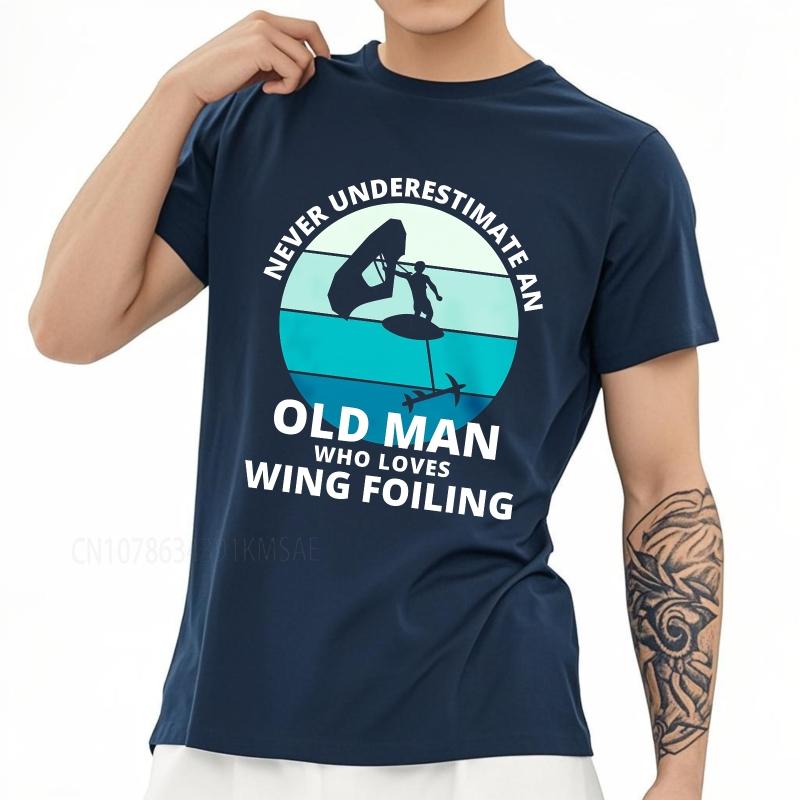 Daily Wear Summer For Men Tshirt Never Underestimate An Old Man Who Loves Wing Foiling Short Sleeve Workout O Neck Top Tees