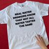 Funny Water Snob T-Shirt and Kids Tshirt: Hydration Meme Tee