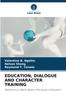 The Education, Dialogue and Character Training Book