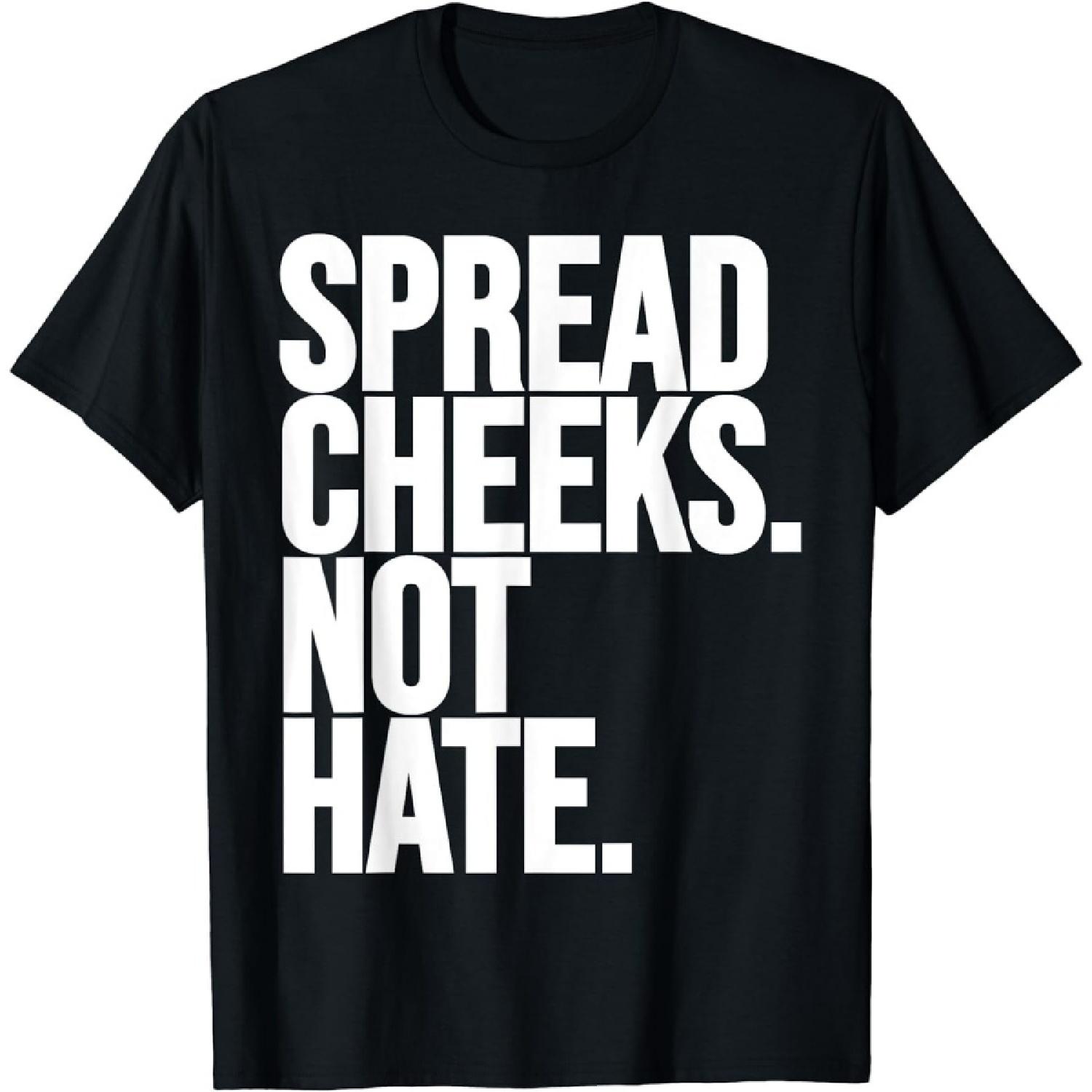 HERSIL Spread Cheeks Not Hate Funny Gym Fitness and Workout T-Shirt S