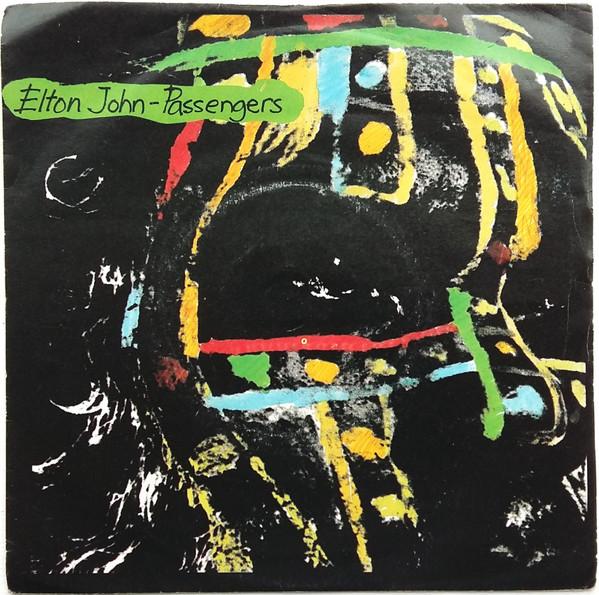 

7inch Record ELTON JOHN - Passengers EJS5 The Rocket Reco 1984 UK Pop Used