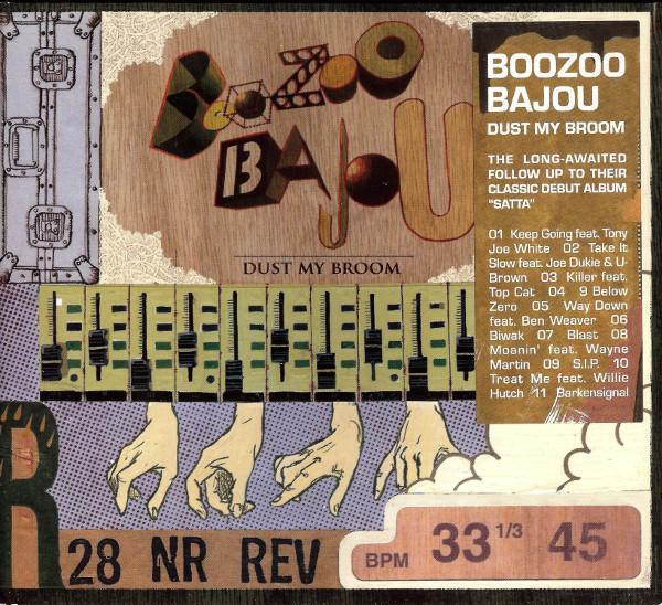 

CD BOOZOO BAJOU - Dust My Broom K7183CD !K7 Records 2005 US Dance & Electronica Used