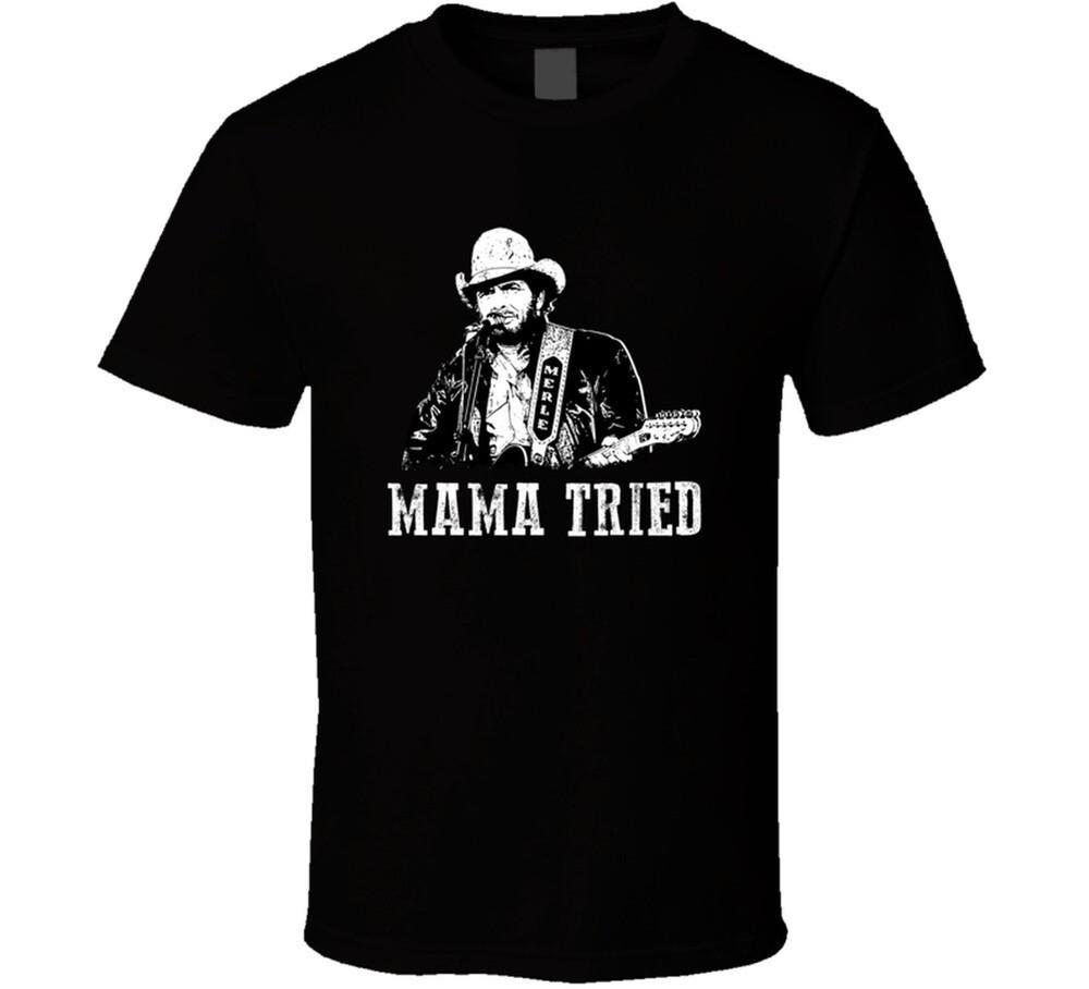 Mama Tried Merle Haggard Country Music Legend Fan  Unisex T-Shirt L