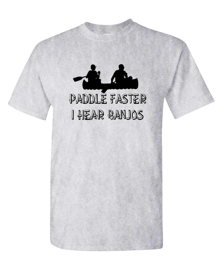 PADDLE FASTER I Hear Banjos - Unisex Cotton T-Shirt Tee Shirt 4XL